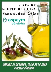 Cata de aceite de oliva. Viernes 31 de enero. 12:30 en la sede ASPAYM Córdoba